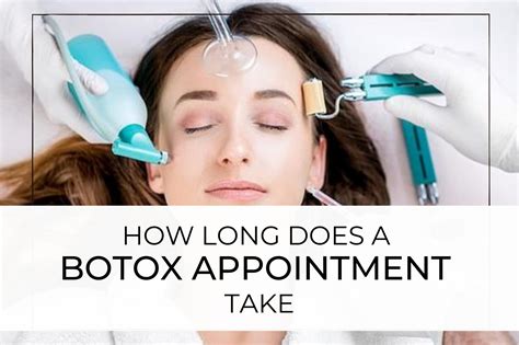 How Long Does A Botox Appointment Take - Fitness Beauty Art