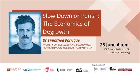Development Studies Seminars 2025 | Slow Down or Perish: The Economics ...