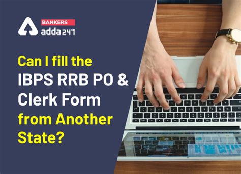 Can I fill the IBPS RRB PO And Clerk Form From Another State?