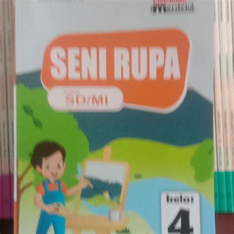 Jual SENI RUPA UNTUK SD/MI KELAS.4 kurikulum merdeka - Jakarta Timur ...