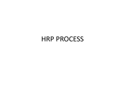 Image result for HRP Process Explained