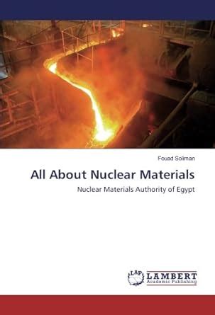 All About Nuclear Materials: Nuclear Materials Authority of Egypt ...