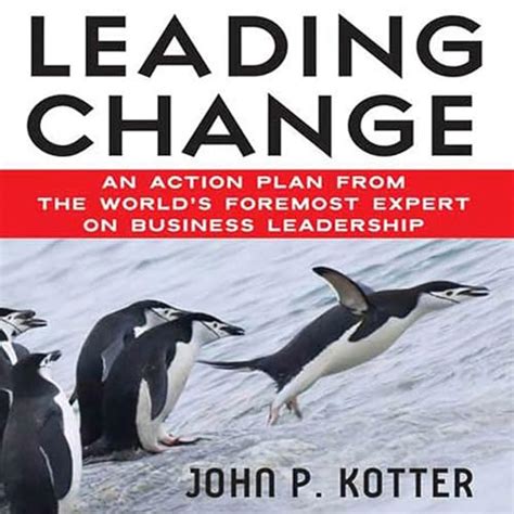 Leading Change (Audio Download): John P. Kotter, Oliver Wyman ...