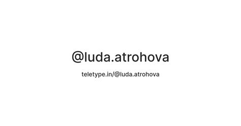 @luda.atrohova — Teletype