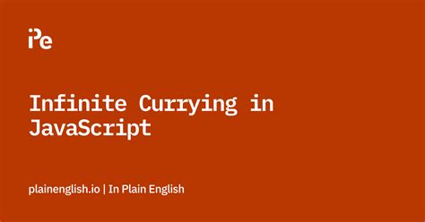 Image result for Infinite Currying JavaScript