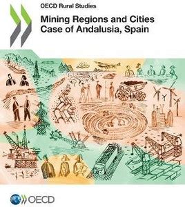 Mining regions and cities case of Andalusia, Spain: Buy Mining regions ...