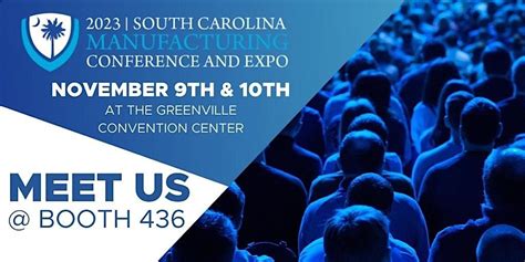 2023 South Carolina Manufacturing Conference & Expo, Greenville ...