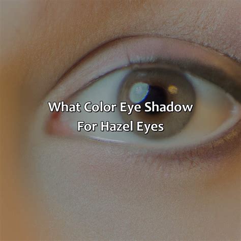 Shades Of Hazel Eyes