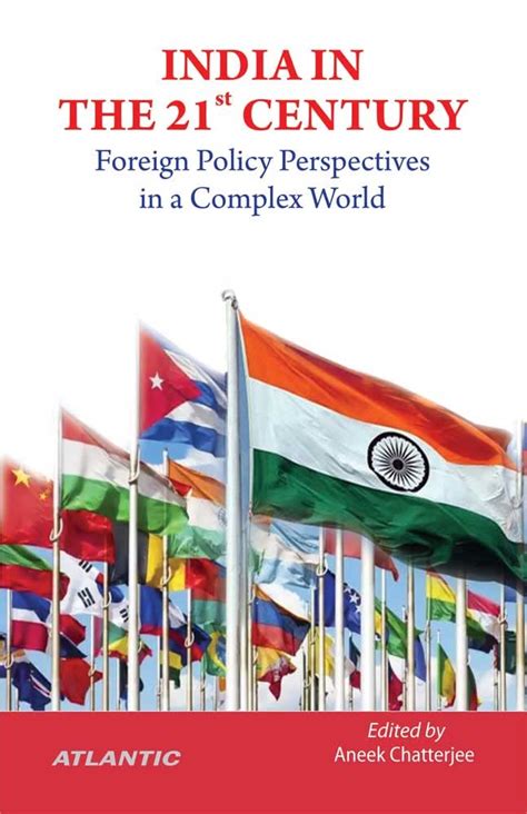 India in the 21st Century: Foreign Policy Perspectives in a Complex ...
