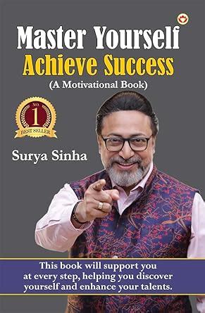 Master Yourself, Achieve Success : Surya Sinha: Amazon.in: Books