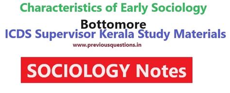 Characteristics of Early Sociology (Bottomore):ICDS Supervisor Exam ...