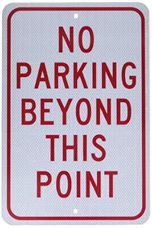 NMC TM26J NO PARKING BEYOND THIS POINT Sign - 12 in. x 18 in, Black/Red ...
