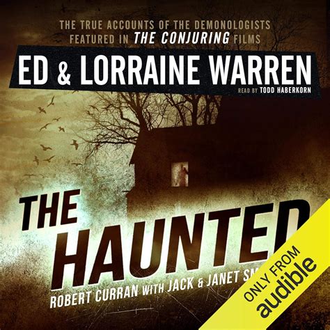 The Haunted: One Family's Nightmare: Ed & Lorraine Warren, Book 3 ...