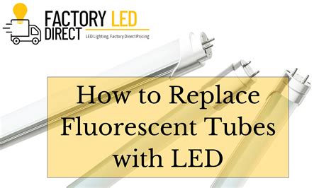 How to Replace Fluorescent Tubes with LED - Factory LED Direct