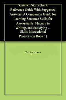 Sentence Skills Quick Reference Guide With Suggested Answers: A ...