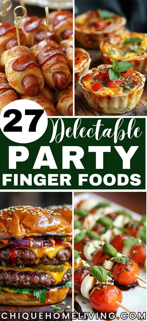 27 easy and tasty party finger food ideas to wow your guests – Artofit