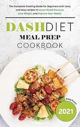 Buy Dash Diet Meal Prep 2021 Cookbook Book Online at Low Prices in ...