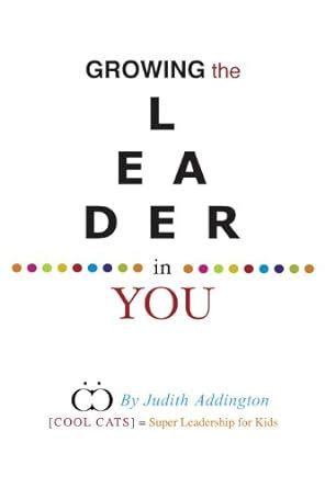 Growing the Leader in You (Cool Cats Super Leadership) eBook ...