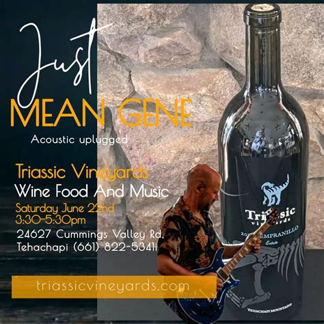 Just Mean Gene @ Triassic Vineyards, Triassic Vineyards, Tehachapi, 22 ...