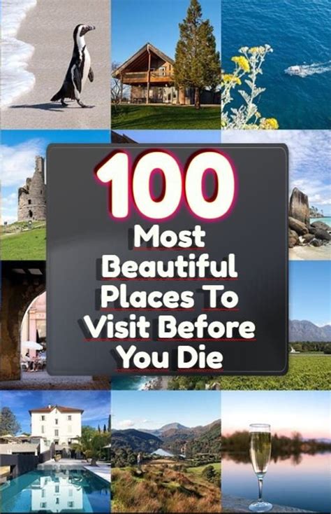 Ebook, 100 Most Beautiful Places to Visit Before You Die: the List and Descriptions of 100 Most ...