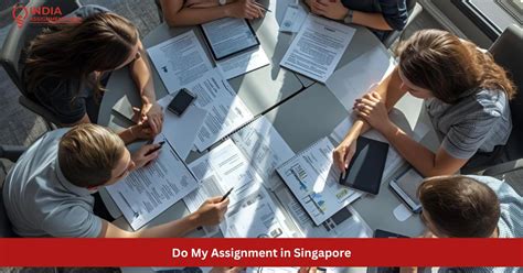 Do My Assignment in Singapore | India Assignment Help