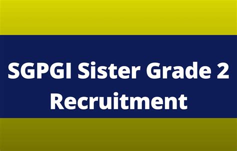 SGPGI Sister Grade 2 Recruitment 2023, Last Date to Apply Online for ...