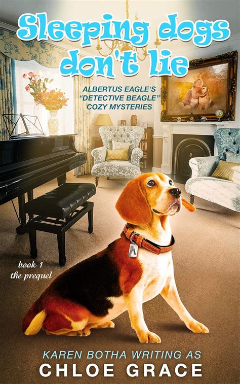 Sleeping Dogs Don't Lie: An Animal Cozy Mystery (Albertus Eagle ...