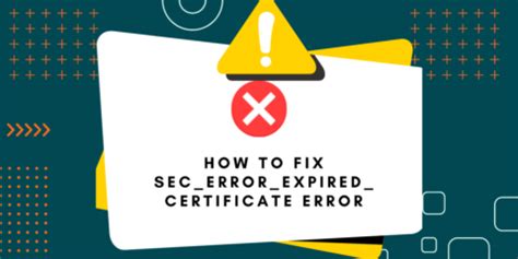 Image result for Error Code SEC Error Expired Issuer Certificate