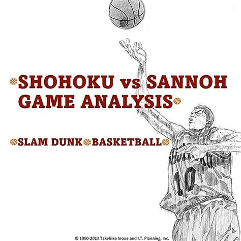 SHOHOKU vs SANNOH GAME ANALYSIS | SLAM DUNK | BASKETBALL : Franz Joses ...