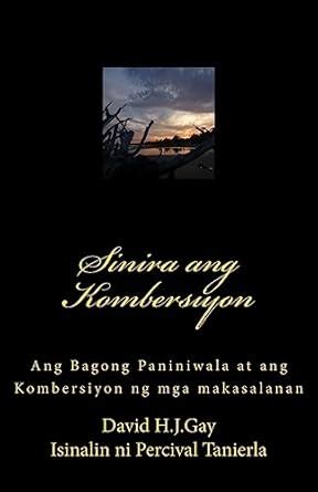 Buy Sinira Ang Kombersiyon: Ang Bagong Paniniwala at Ang Kombersiyon Ng ...