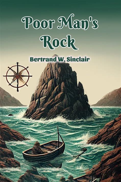 Buy Bertrand W. Sinclair Book by Poor Man's Rock