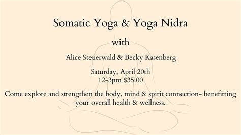 Somatic Yoga & Yoga Nidra with Alice Steuerwald & Becky Kasenberg, 816 ...