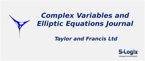 Complex Variables and Elliptic Equations Taylor & Francis Journal ...