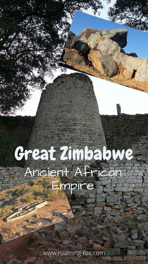 Ruins of an Ancient Great Empire in Zimbabwe — Roaming Fox | Travel ...