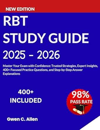 RBT STUDY GUIDE 2025-2026: Master Your Exam with Confidence: Trusted ...