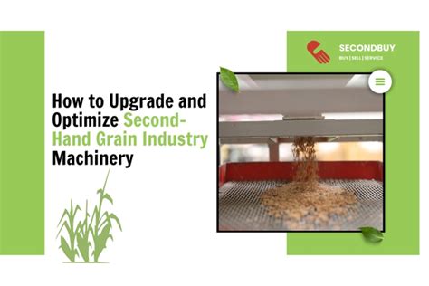 Maximizing Efficiency: A Guide to Upgrade and Optimize Second-Hand ...