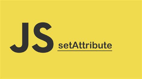 Image result for setAttribute JS
