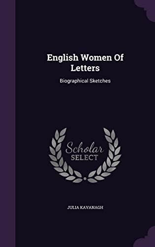 Buy English Women Of Letters: Biographical Sketches Book Online at Low ...
