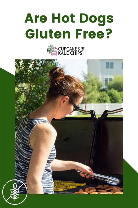 Are Hot Dogs Gluten Free | Cupcakes and Kale Chips