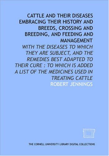 Cattle and their diseases embracing their history and breeds, crossing ...