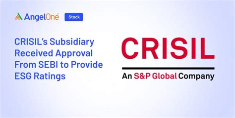 CRISIL ESG Ratings: Leading the Way in Sustainable Investing | Angel One