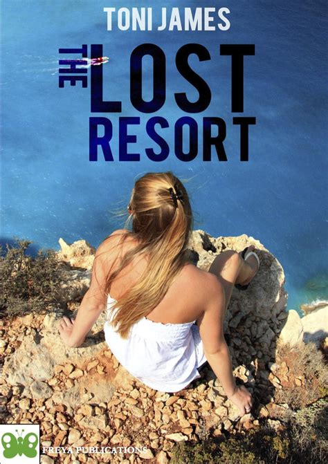 The Lost Resort (The Lost Resort Series Book 1) eBook : James, Toni, em ...