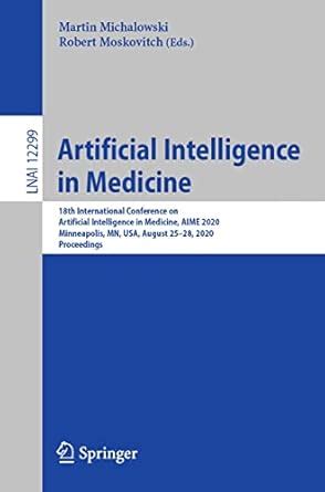 Artificial Intelligence in Medicine: 18th International Conference on ...