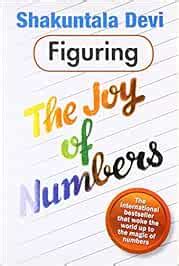 Amazon.in: Buy Figuring: The Joy of Numbers Book Online at Low Prices ...