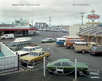 Buy Stephen Shore: Uncommon Places: The Complete Works Book Online at ...