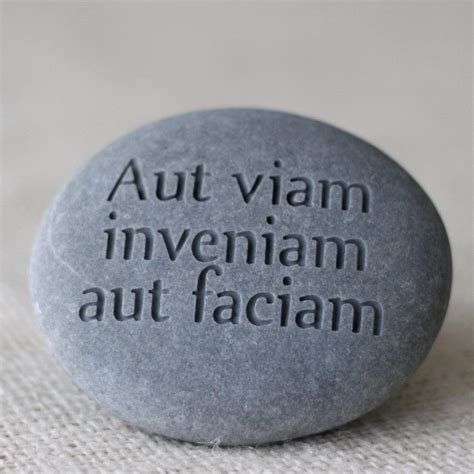 Aut viam inveniam aut faciam - engraved phrase stone - Ready to ship ...