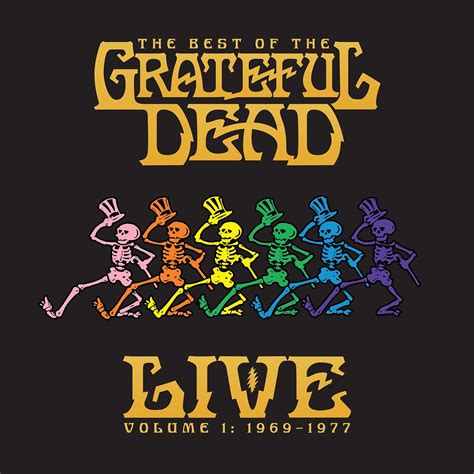 Best Of The Grateful Dead Live: 1969-1977 - Vol 1: The Grateful Dead ...