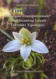 manuale fiori di bach manuale per l applicazione locale dei fiori di bach manuale fiori di bach manuale per l applicazione locale dei fiori di bach