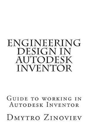 Buy Engineering Design in Autodesk Inventor Book Online at Low Prices ...