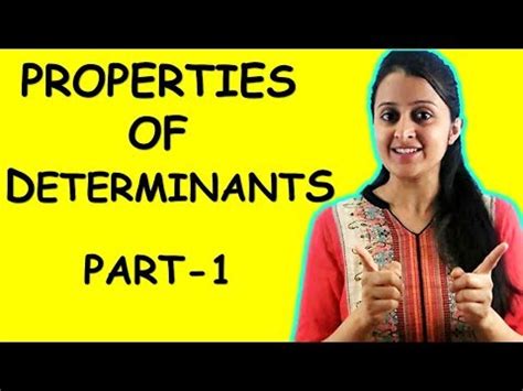 Matrices - Properties of Determinants(Part 1) Video Lecture - Matrices ...